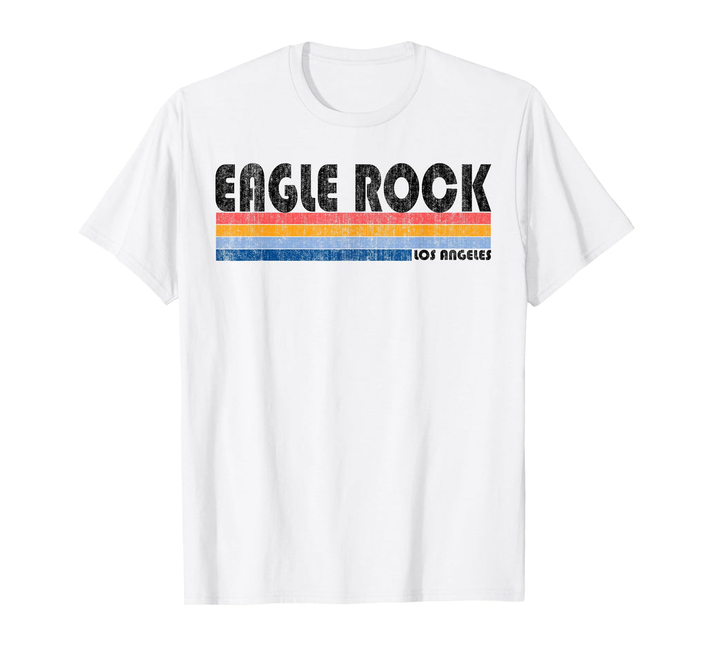 1980S Eagle Rock Ca T-Shirt - Casual Everyday Wear Unisex - T-Shirt, Sweatshirt, Hoodie