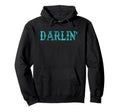 Darlin Western Distressed Cowgirl Hoodie - Minimalist Print for Adults - T-Shirt, Sweatshirt, Hoodie