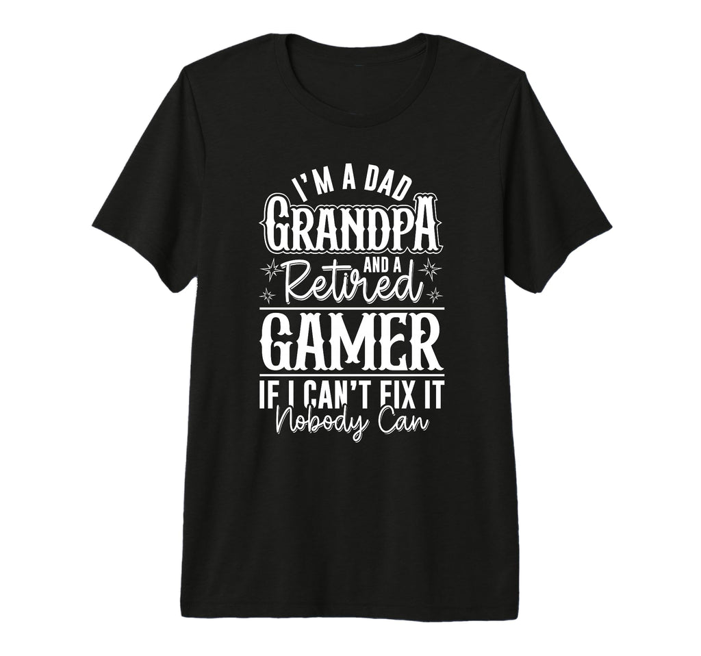 Mens Dad Grandpa And Retired Gamer Funny T-Shirt - Novelty Apparel Unisex - T-Shirt, Sweatshirt, Hoodie