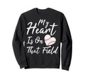 My Heart Is That Field Baseball Mom Sweatshirt - Trendy Graphic Unisex - T-Shirt, Sweatshirt, Hoodie