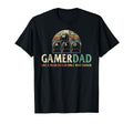 Funny Gamer Dad Fathers Day Dad Gift T-Shirt - Graphic Print Unisex - T-Shirt, Sweatshirt, Hoodie