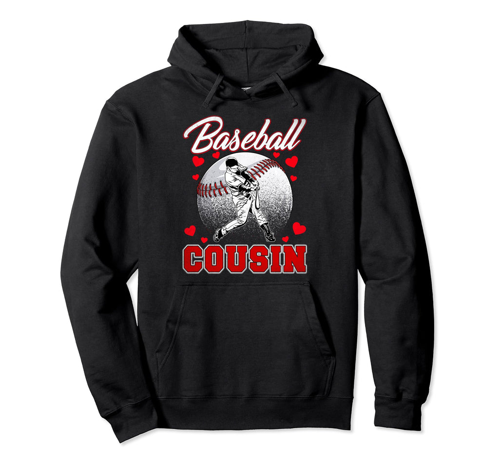 Baseball Cousin Him Family Matching Hoodie - Graphic Print for Adults - T-Shirt, Sweatshirt, Hoodie