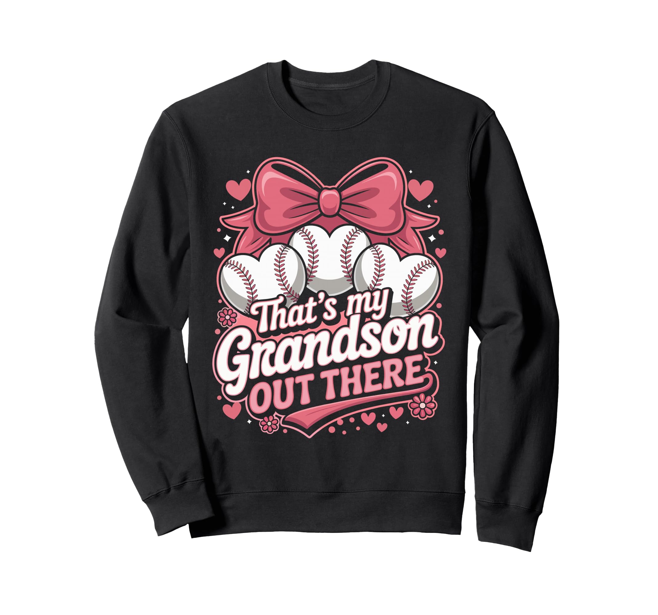 Thats My Grandson Out There Sweatshirt - Fun Novelty Design Unisex - T-Shirt, Sweatshirt, Hoodie