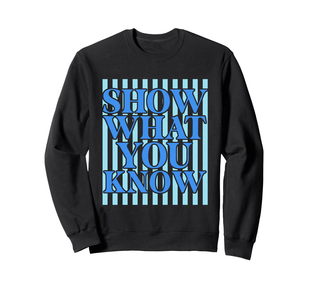 Stripes Show What You Know Test Sweatshirt - Custom Art Print for Adults - T-Shirt, Sweatshirt, Hoodie