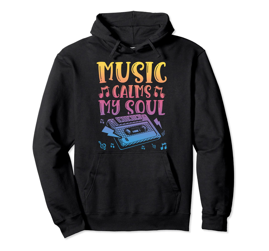 Music Calms My Soul Musical Hoodie - Aesthetic Graphic Unisex - T-Shirt, Sweatshirt, Hoodie
