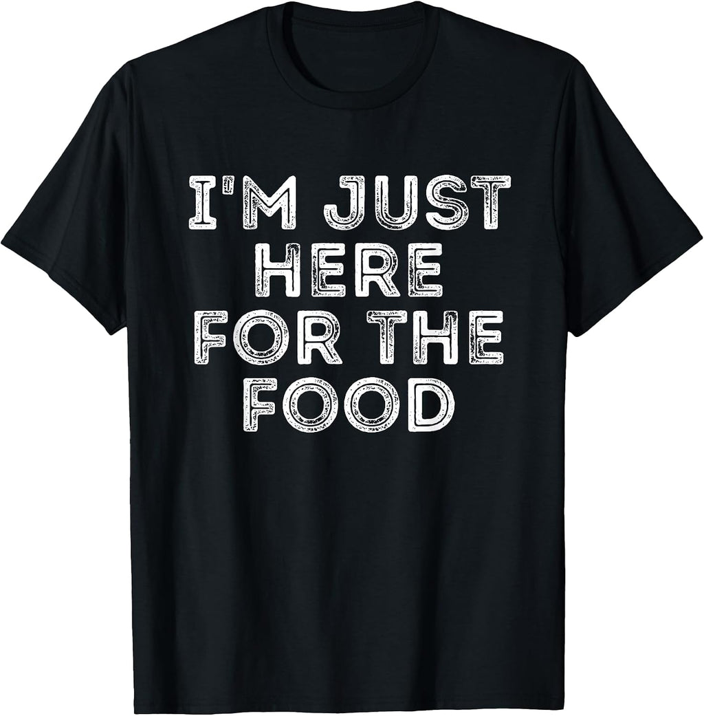 Here For The Food Gifts 2.0 - Adult & Kids T-Shirts, Sweatshirts & Hoodies apparel design preview 1