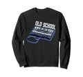 Old School Hip Hop 90S Trap Music Sweatshirt - Fun Novelty Design Unisex - T-Shirt, Sweatshirt, Hoodie