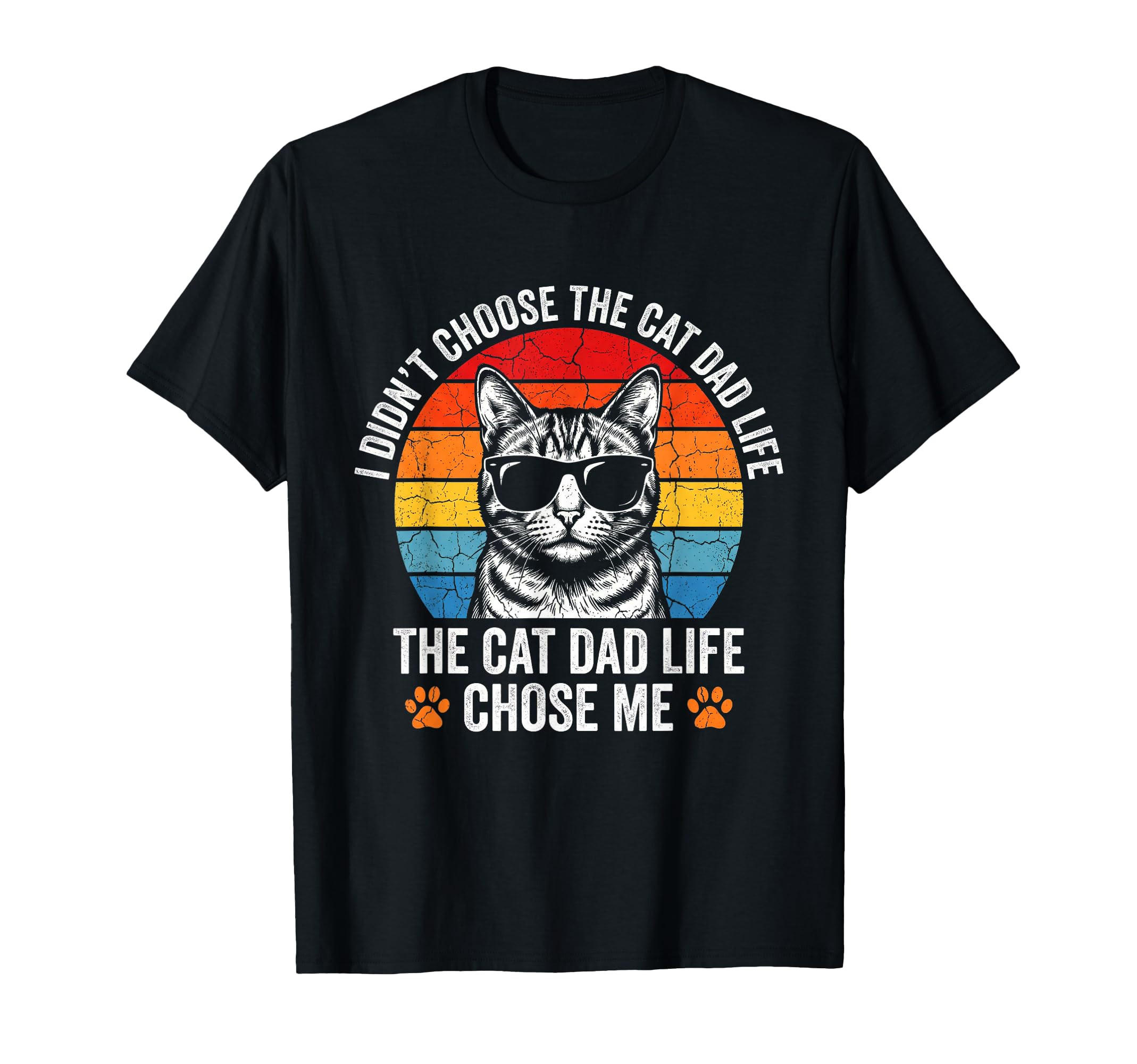 Dad Cat Life Chose Me Funny Sunset T-Shirt - Minimalist Print Men Women - T-Shirt, Sweatshirt, Hoodie