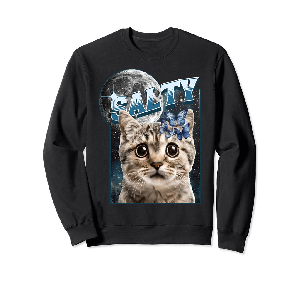 Funny Salty Kawaii Cat Y2K Sweatshirt - Streetwear Style Men Women - T-Shirt, Sweatshirt, Hoodie