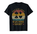 This Is My Lucky Euchre Euchre T-Shirt - Casual Everyday Wear for Adults - T-Shirt, Sweatshirt, Hoodie