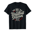 Only Bs I Need Is Baseball Season T-Shirt - Aesthetic Graphic Men Women - T-Shirt, Sweatshirt, Hoodie