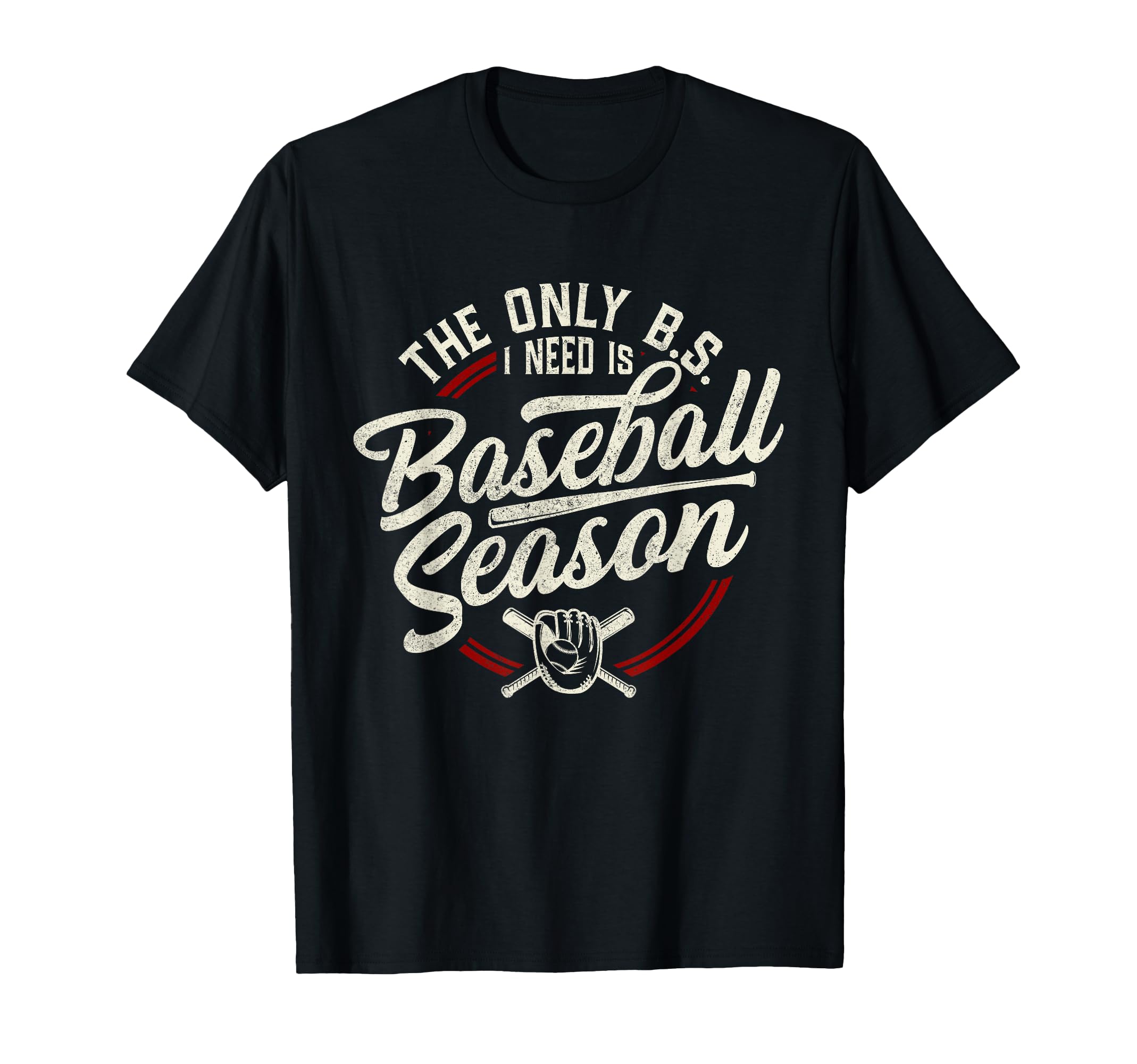 Only Bs I Need Is Baseball Season T-Shirt - Aesthetic Graphic Men Women - T-Shirt, Sweatshirt, Hoodie