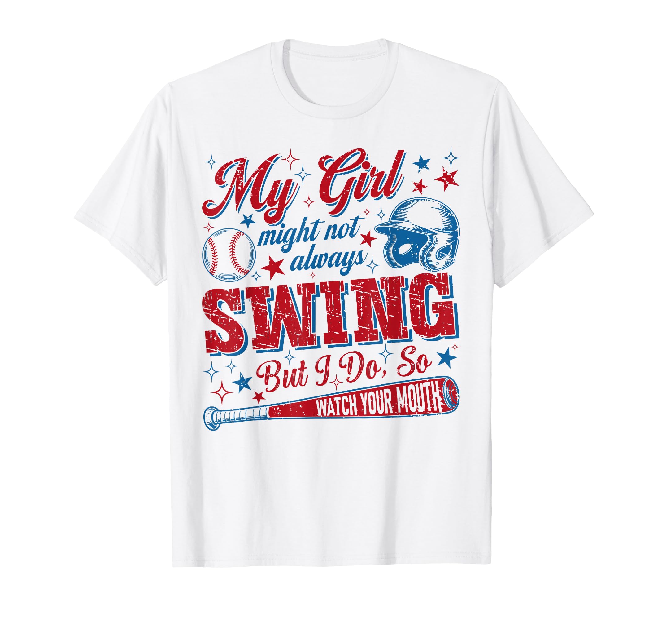 My Might Not Always Swing But I Do Funny T-Shirt - Custom Art Print Unisex - T-Shirt, Sweatshirt, Hoodie