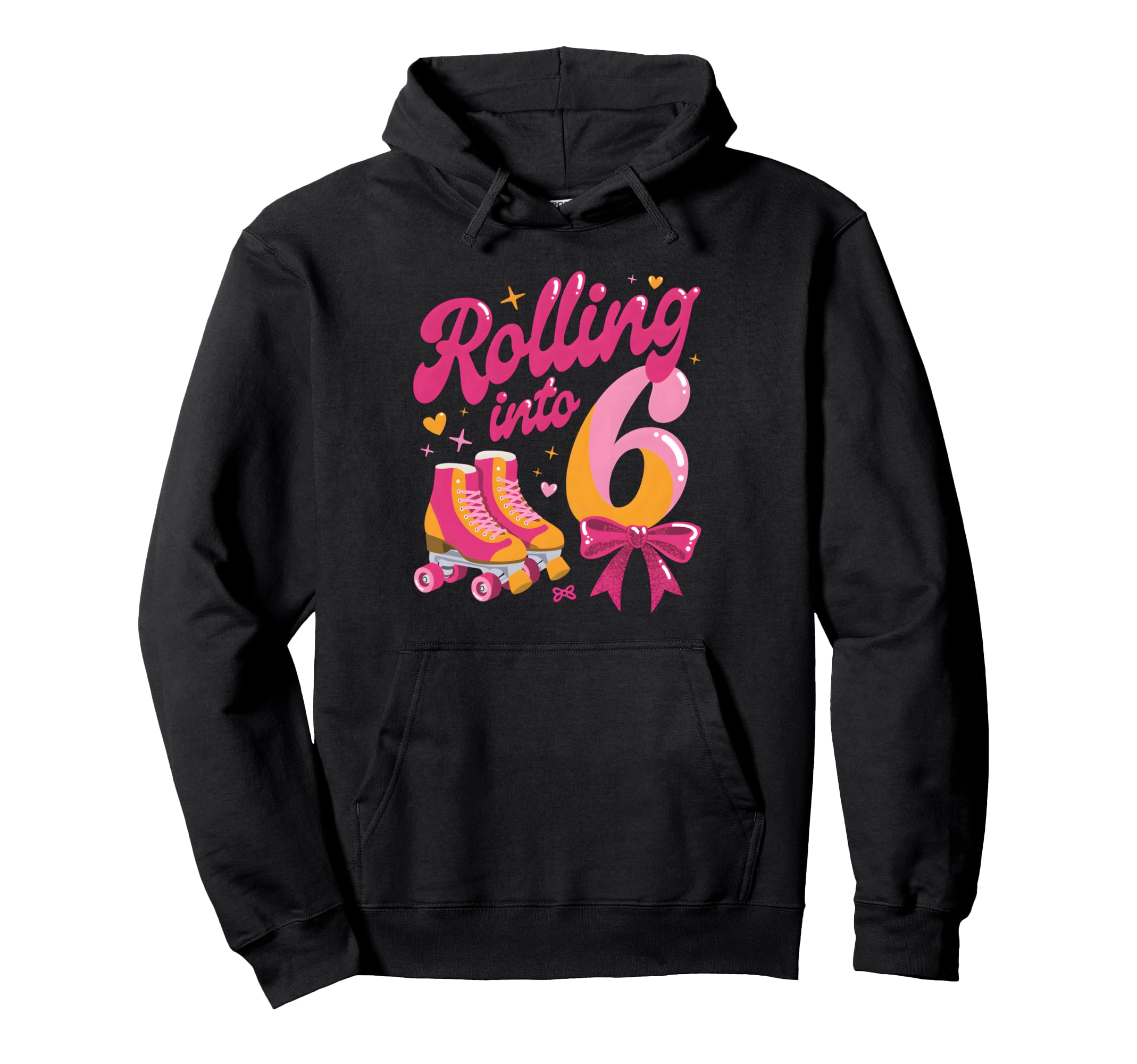 Rolling Into 6 Birthday Roller Skates Hoodie - Streetwear Style for Adults - T-Shirt, Sweatshirt, Hoodie