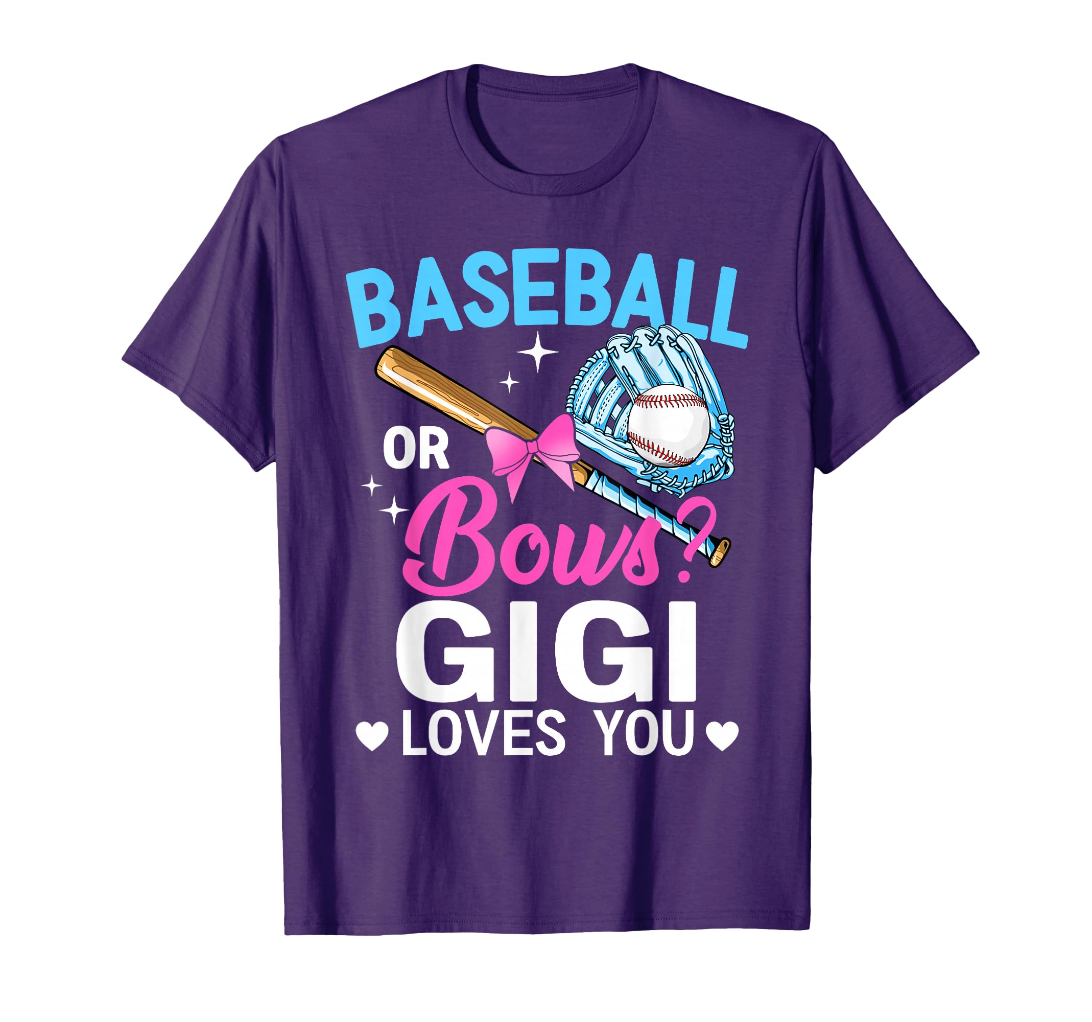 Baseball Or Bows Gigi Loves You T-Shirt - Custom Art Print Men Women - T-Shirt, Sweatshirt, Hoodie
