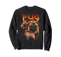 Pug 80S 90S Heavy Metal Flames Sweatshirt - Streetwear Style Men Women - T-Shirt, Sweatshirt, Hoodie