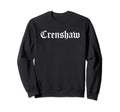 Crenshaw Los Angeles Old School Sweatshirt - Streetwear Style Men Women - T-Shirt, Sweatshirt, Hoodie