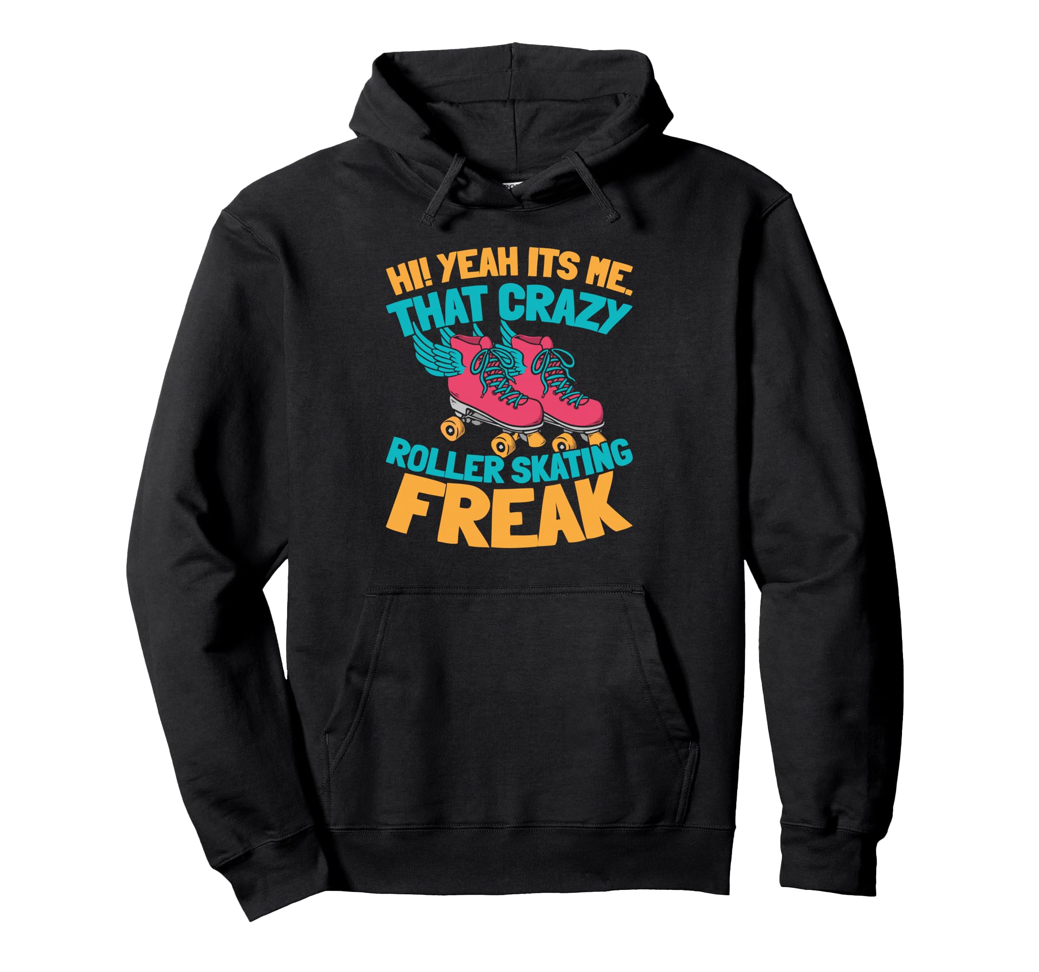 Skater Skates Roller Skating Hoodie - Unique Graphic for Adults - T-Shirt, Sweatshirt, Hoodie
