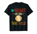 My Heart Is That Field Baseball Mom T-Shirt - Fun Novelty Design for Adults - T-Shirt, Sweatshirt, Hoodie