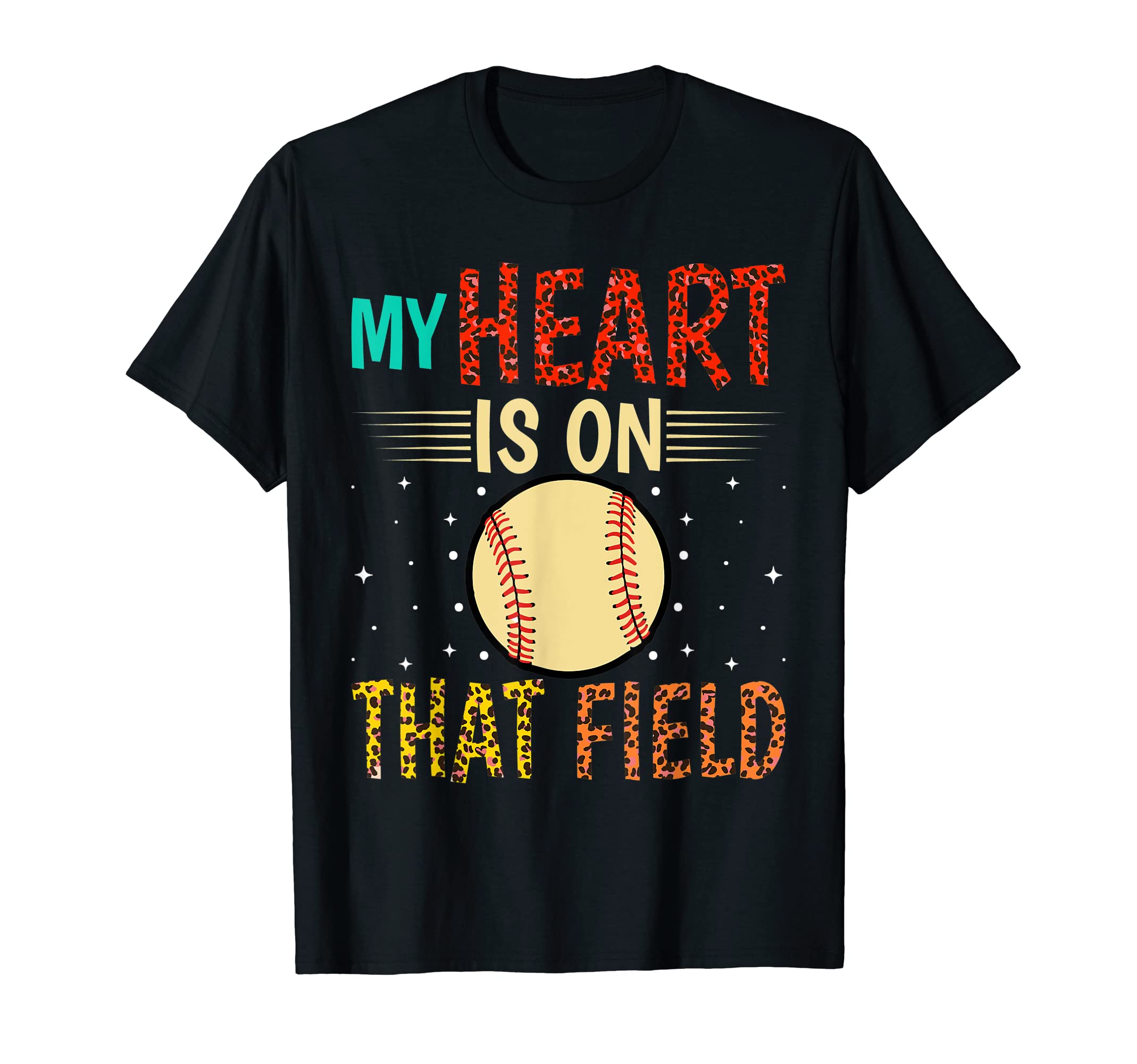 My Heart Is That Field Baseball Mom T-Shirt - Fun Novelty Design for Adults - T-Shirt, Sweatshirt, Hoodie