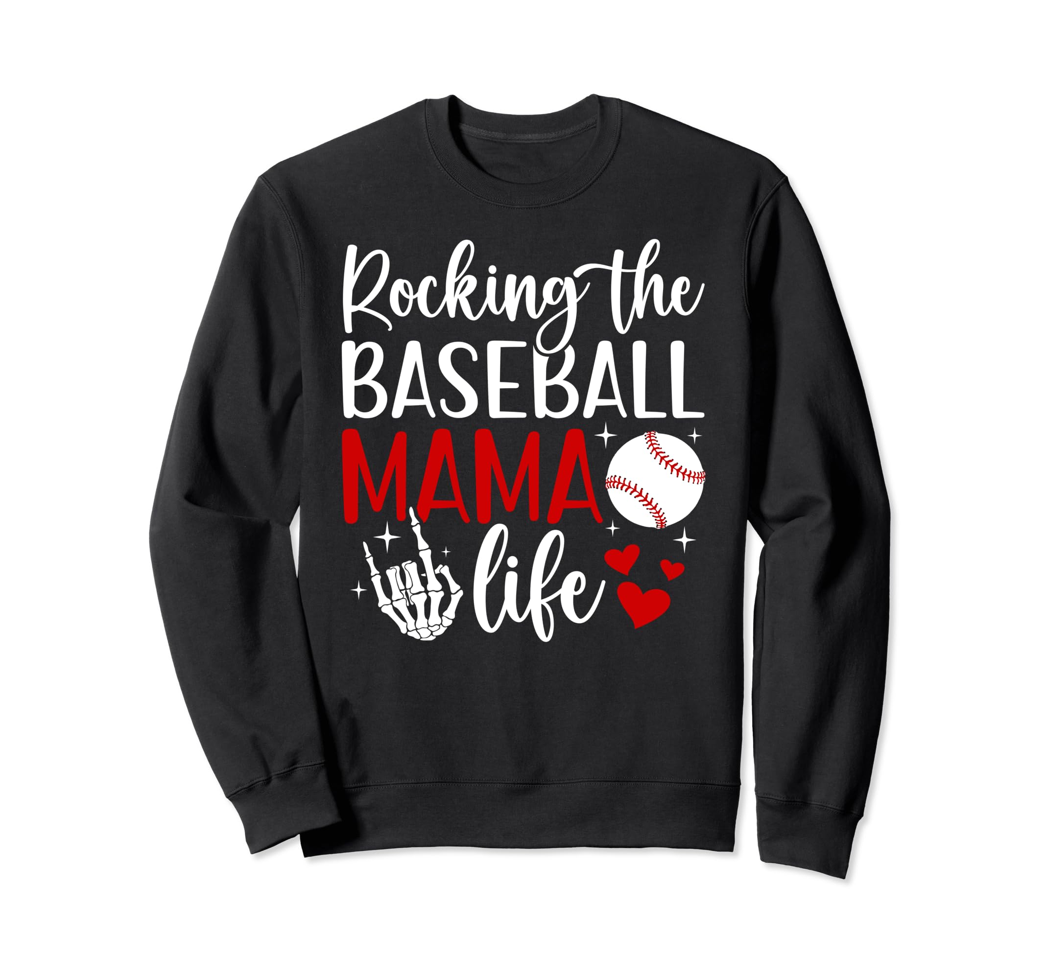 Baseball Mama Life Baseball Mom Sweatshirt - Streetwear Style Men Women - T-Shirt, Sweatshirt, Hoodie