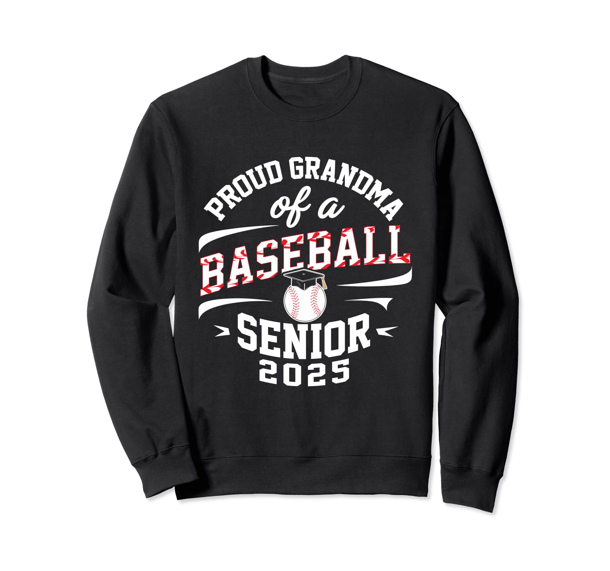 Proud Grandma Baseball Senior Sweatshirt - Novelty Apparel for Adults - T-Shirt, Sweatshirt, Hoodie