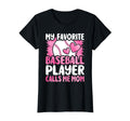My Favorite Baseball Player Calls Me T-Shirt - Minimalist Print for Adults - T-Shirt, Sweatshirt, Hoodie