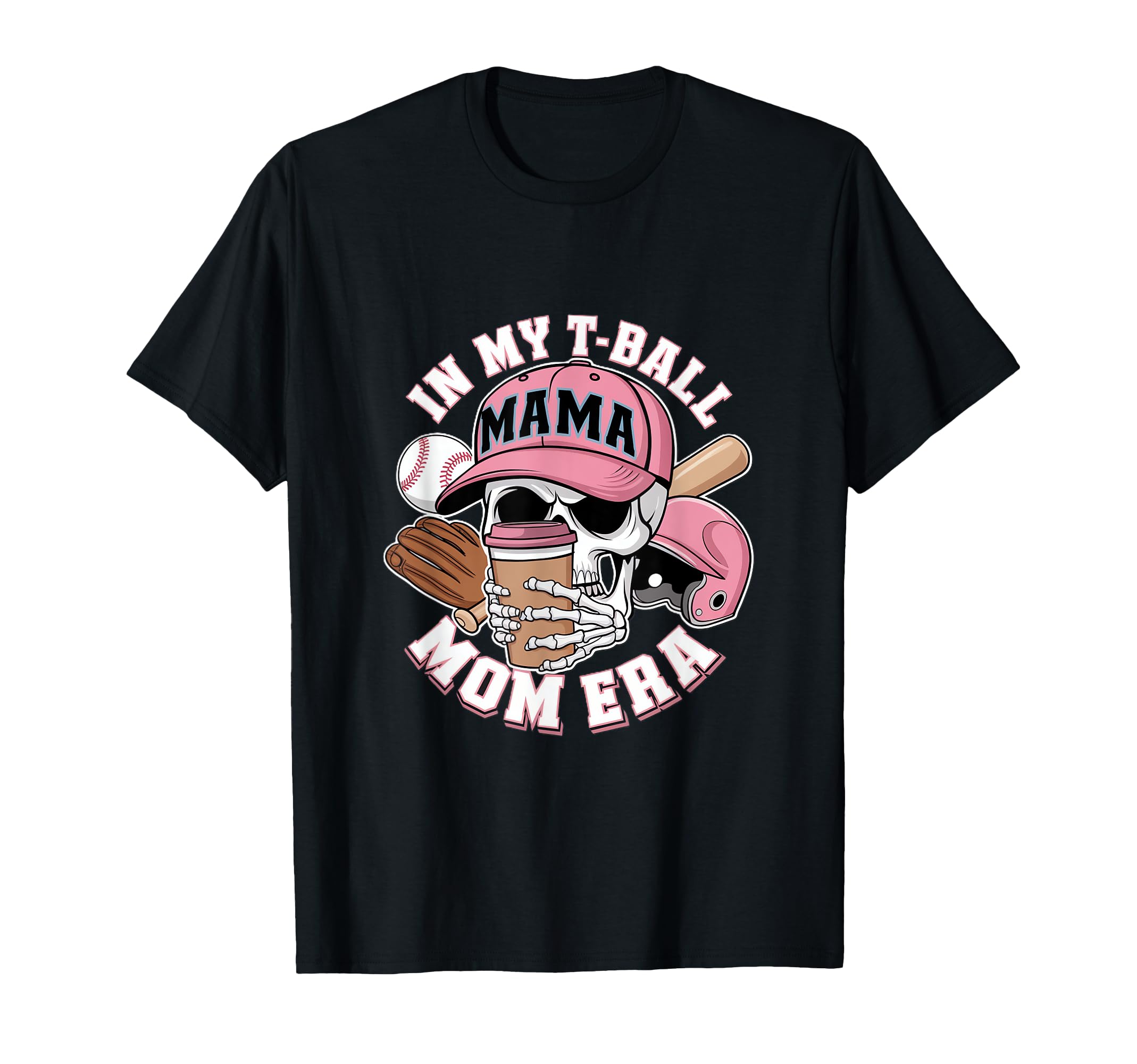 My Ball Mama Mom Era Skull Cap T-Shirt - Graphic Print Unisex - T-Shirt, Sweatshirt, Hoodie