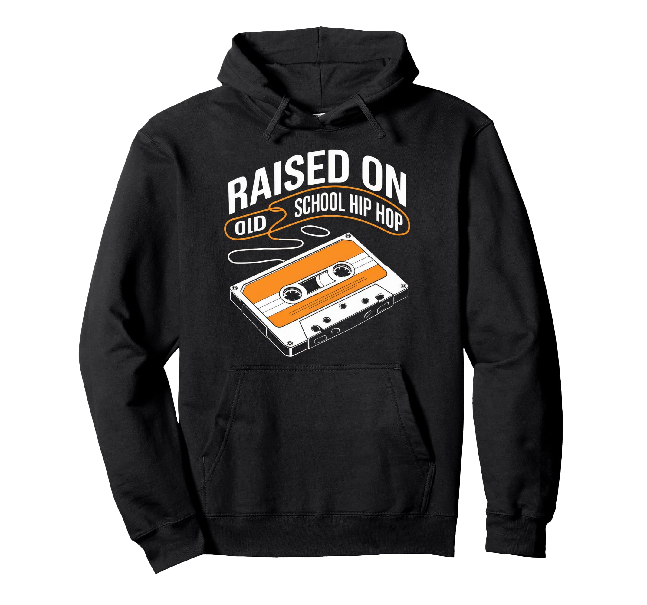 Raised Old School Hip Hop Cassette Hoodie - Fun Novelty Design Unisex - T-Shirt, Sweatshirt, Hoodie