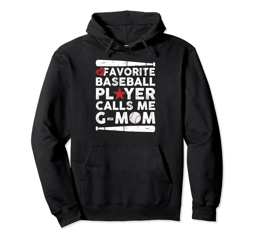 Baseball My Favorite Baseball Player Hoodie - Fun Novelty Design Men Women - T-Shirt, Sweatshirt, Hoodie