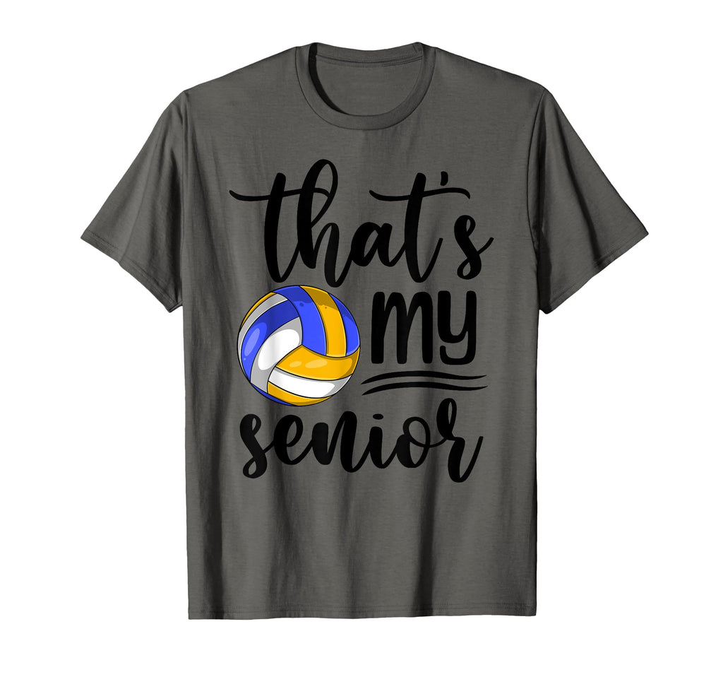 Thats My Senior Volleyball Mom Dad T-Shirt - Aesthetic Graphic Unisex - T-Shirt, Sweatshirt, Hoodie