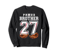 Proud Brother Baseball Player Number 27 Sweatshirt - Unique Graphic Unisex - T-Shirt, Sweatshirt, Hoodie