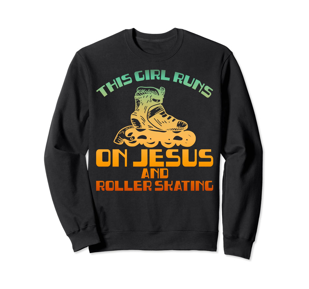Funny Runs Jesus And Roller Skating Sweatshirt - Aesthetic Graphic Unisex - T-Shirt, Sweatshirt, Hoodie