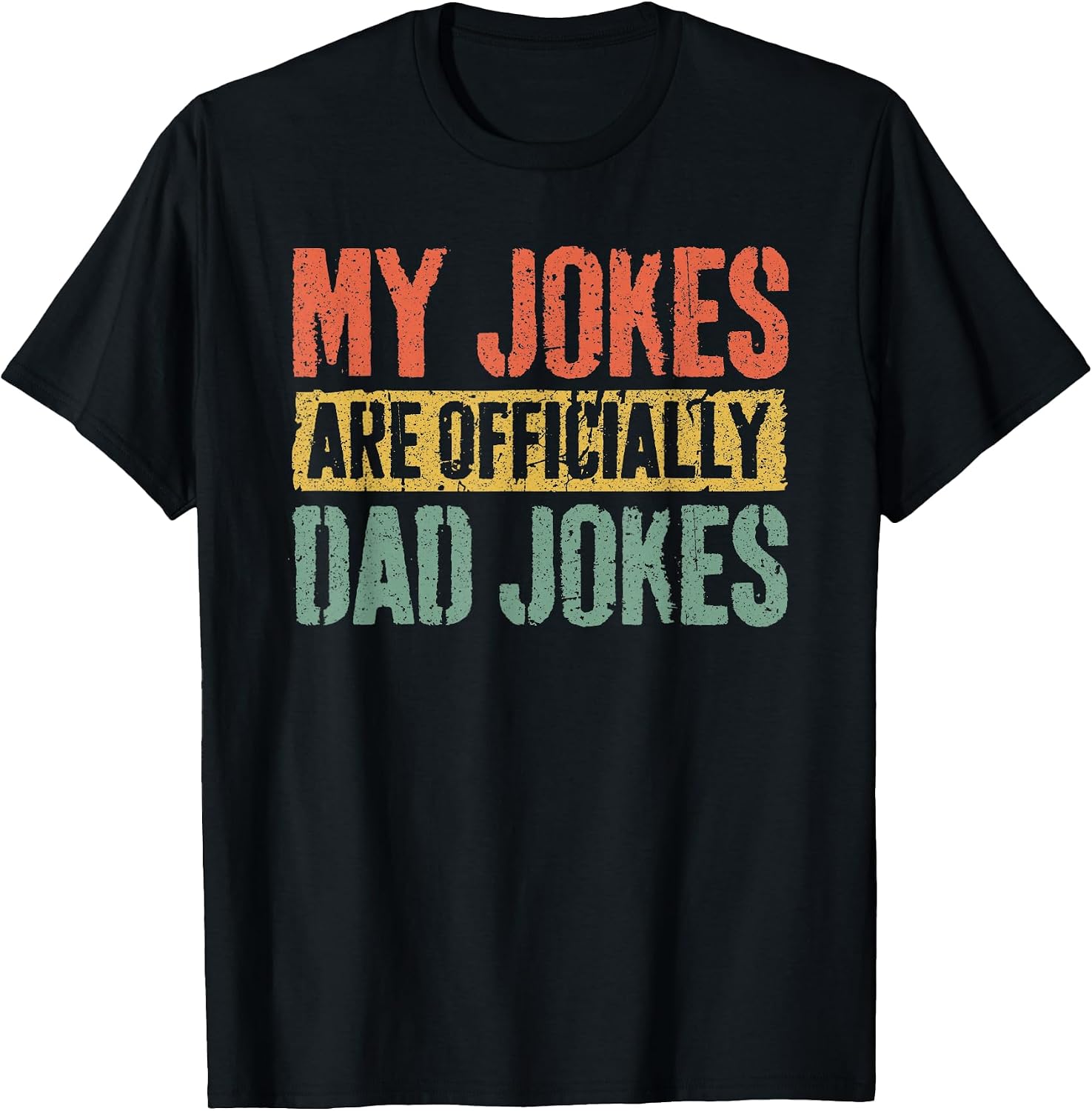 My Jokes Are Officially Dad - Adult & Kids T-Shirts, Sweatshirts & Hoodies apparel design preview 1