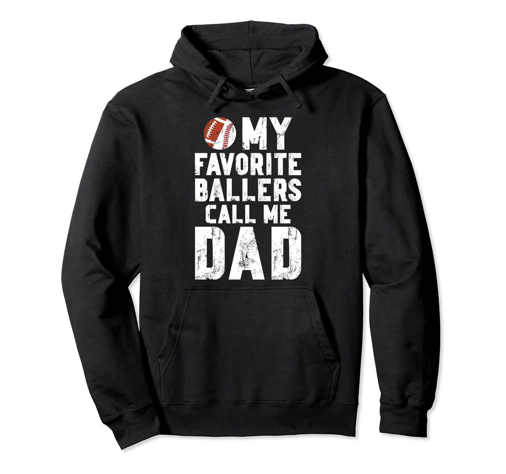 My Favorite Ballers Call Me Dad Hoodie - Custom Art Print for Adults - T-Shirt, Sweatshirt, Hoodie