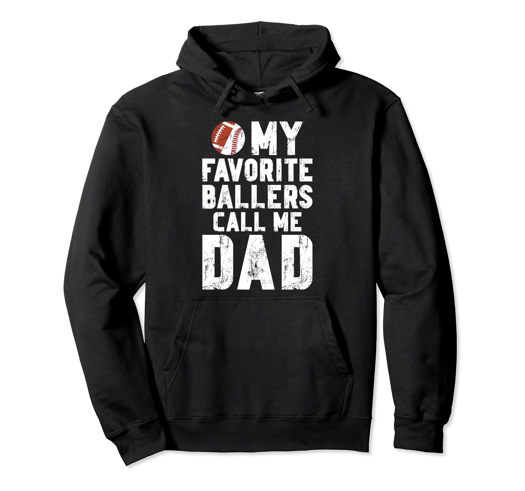 My Favorite Ballers Call Me Dad Hoodie - Custom Art Print for Adults - T-Shirt, Sweatshirt, Hoodie