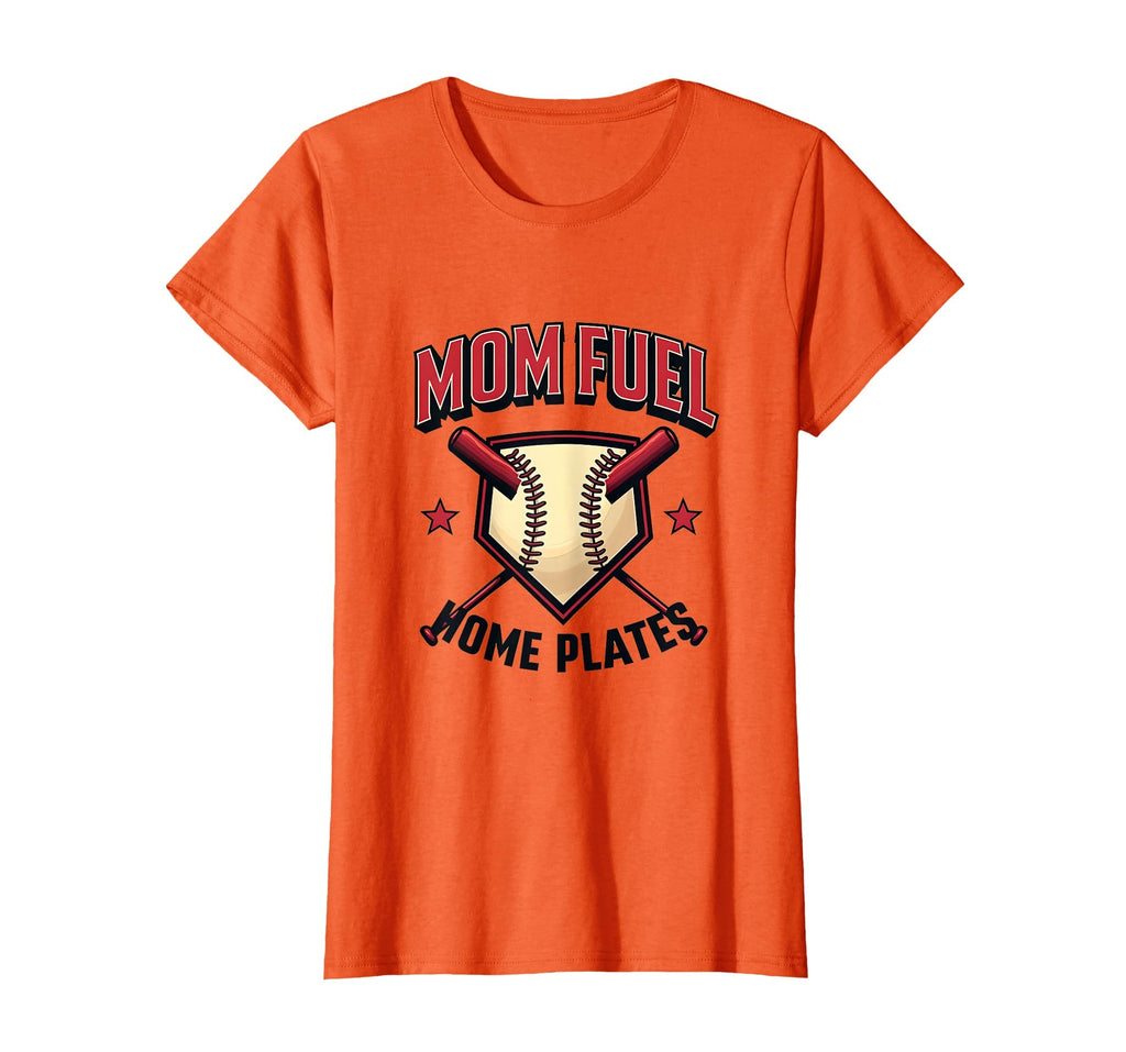 Mom Fuel Home Plates Baseball Mama T-Shirt - Unique Graphic Men Women - T-Shirt, Sweatshirt, Hoodie