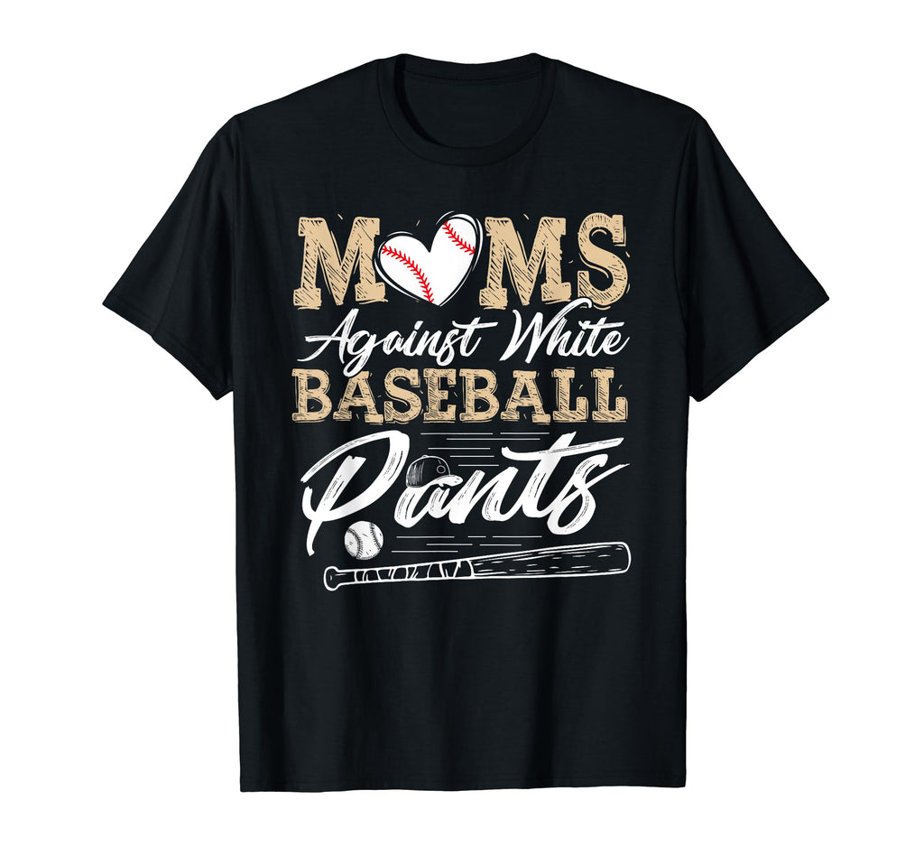Moms Against White Baseball Softball T-Shirt - Streetwear Style for Adults - T-Shirt, Sweatshirt, Hoodie