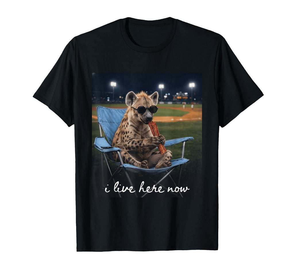 Funny Hyena Baseball Mom I Live Here Now T-Shirt - Streetwear Style Unisex - T-Shirt, Sweatshirt, Hoodie