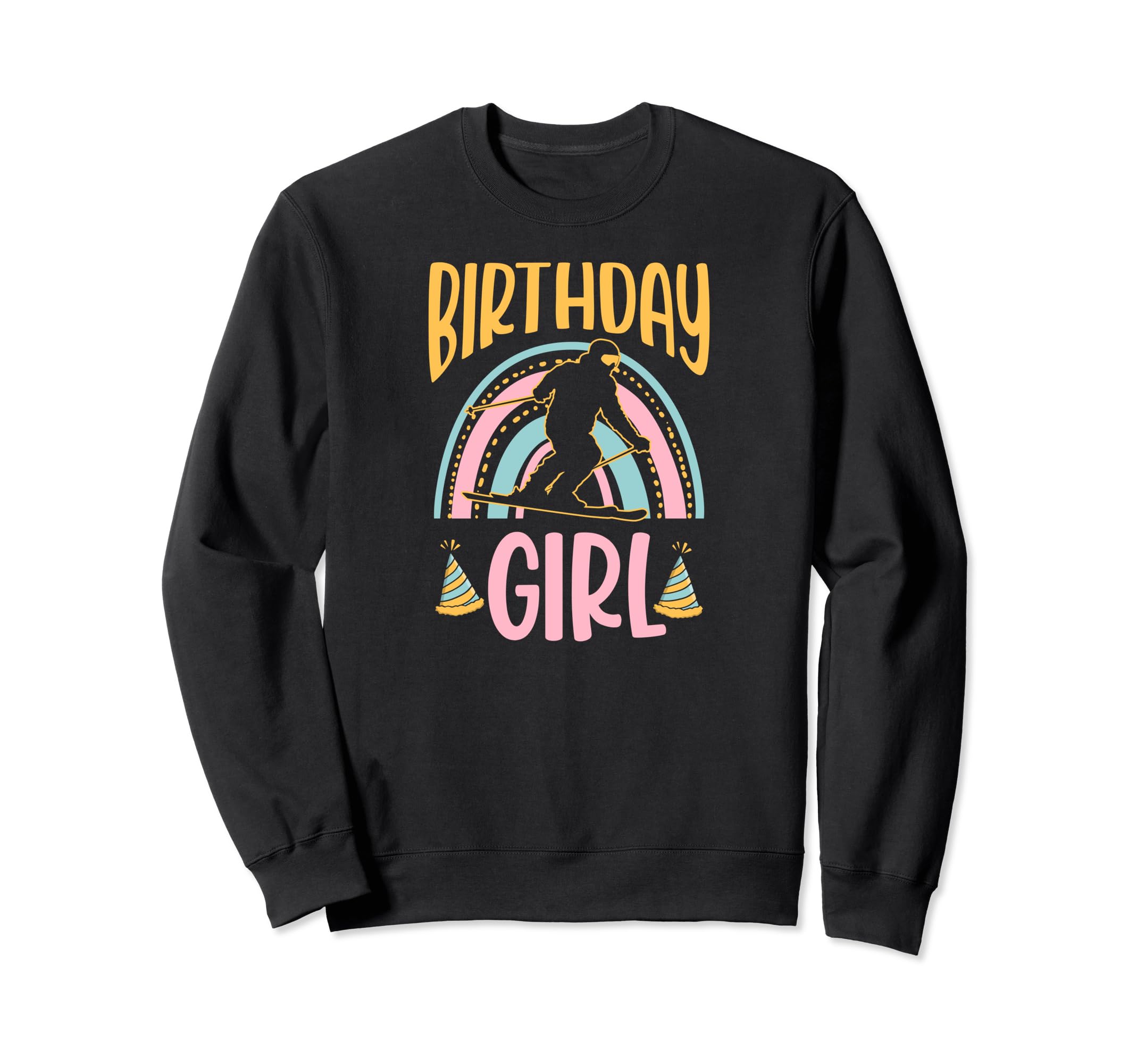Ski Birthday Boho Bohemian Rainbow Sweatshirt - Fun Novelty Design Unisex - T-Shirt, Sweatshirt, Hoodie