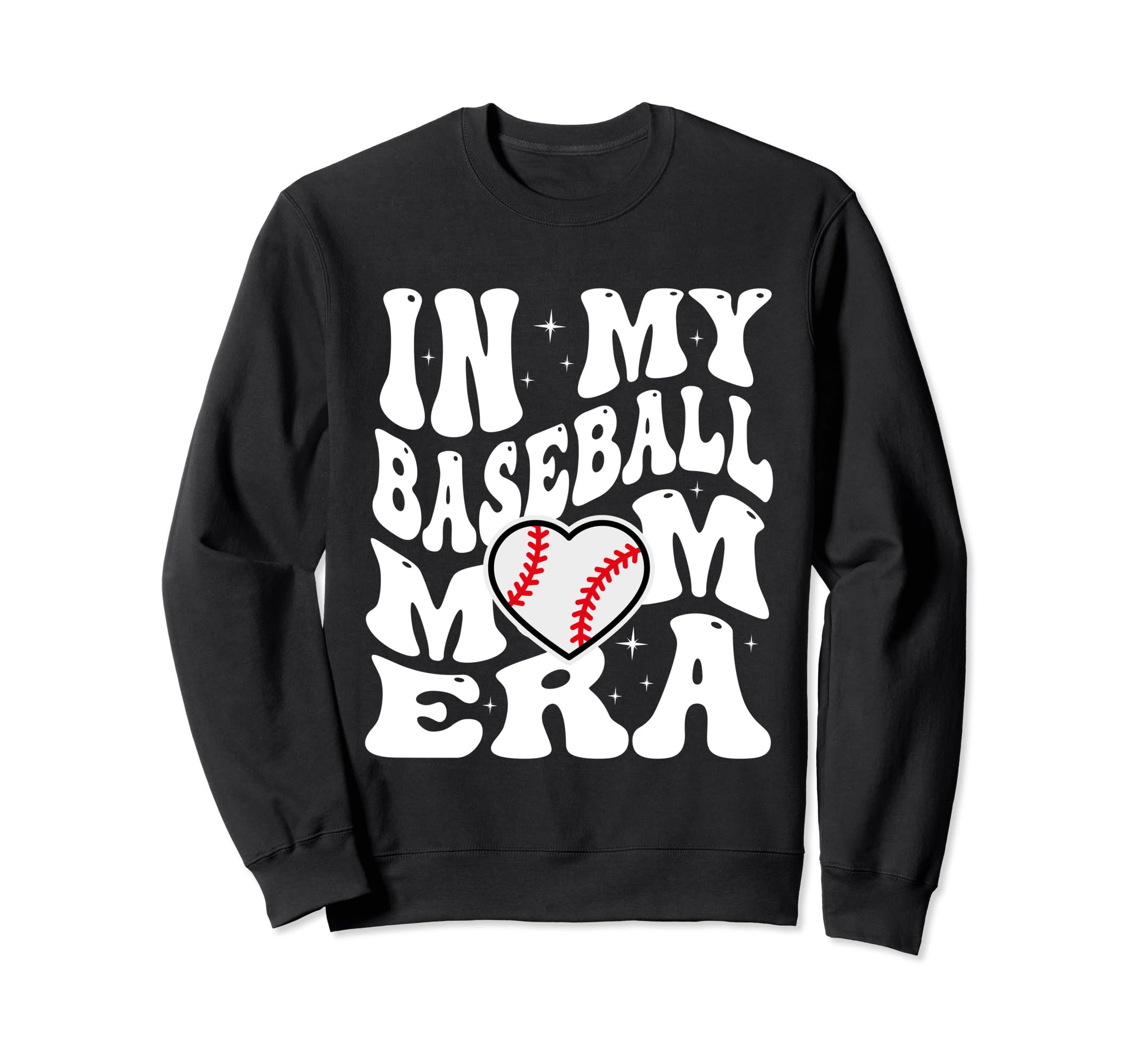 My Baseball Mom Era Mama Mothers Sweatshirt - Streetwear Style Men Women - T-Shirt, Sweatshirt, Hoodie