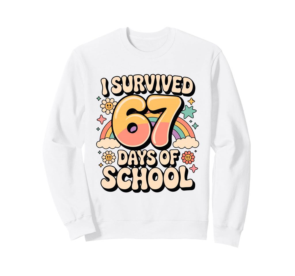 I Survived 67 Days School Rainbow Sweatshirt - Graphic Print for Adults - T-Shirt, Sweatshirt, Hoodie