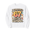 I Survived 67 Days School Rainbow Sweatshirt - Graphic Print for Adults - T-Shirt, Sweatshirt, Hoodie
