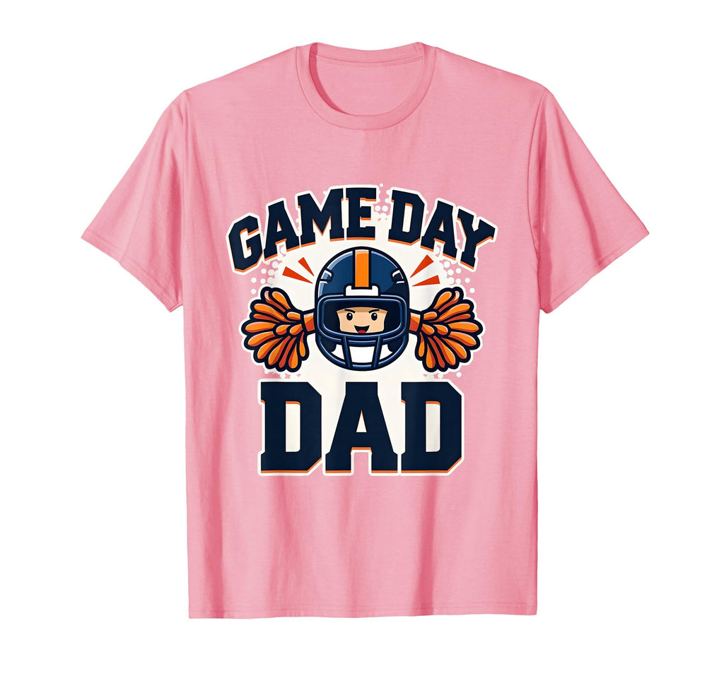 Game Day Dad Cheer Dad T-Shirt - Fun Novelty Design Men Women - T-Shirt, Sweatshirt, Hoodie