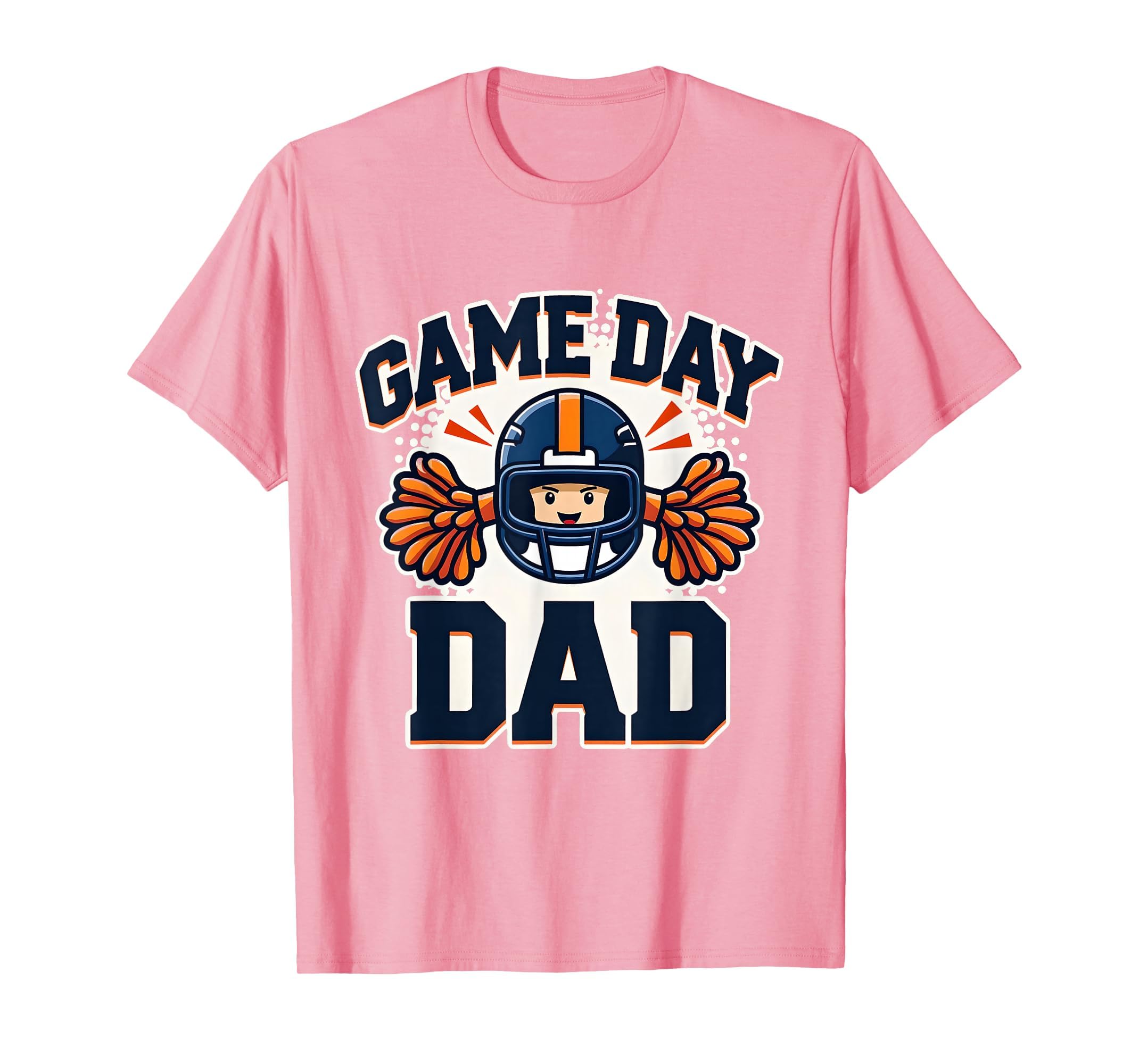 Game Day Dad Cheer Dad T-Shirt - Fun Novelty Design Men Women - T-Shirt, Sweatshirt, Hoodie