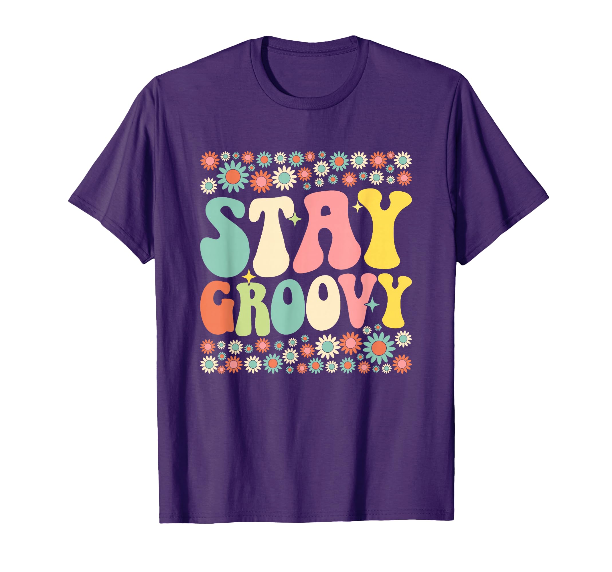 Stay Groovy 70S Flower Power Vibe T-Shirt - Aesthetic Graphic for Adults - T-Shirt, Sweatshirt, Hoodie