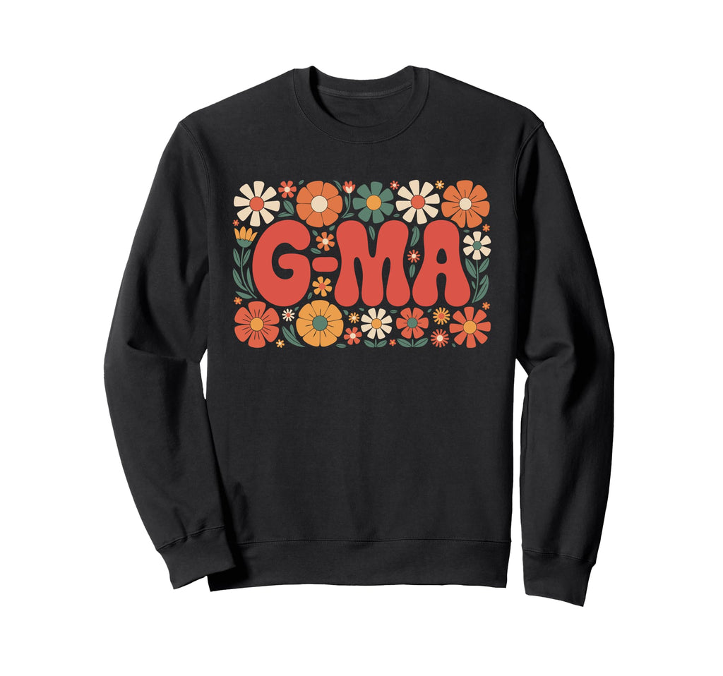 G Ma Floral Hippie Boho 70S Sweatshirt - Fun Novelty Design for Adults - T-Shirt, Sweatshirt, Hoodie