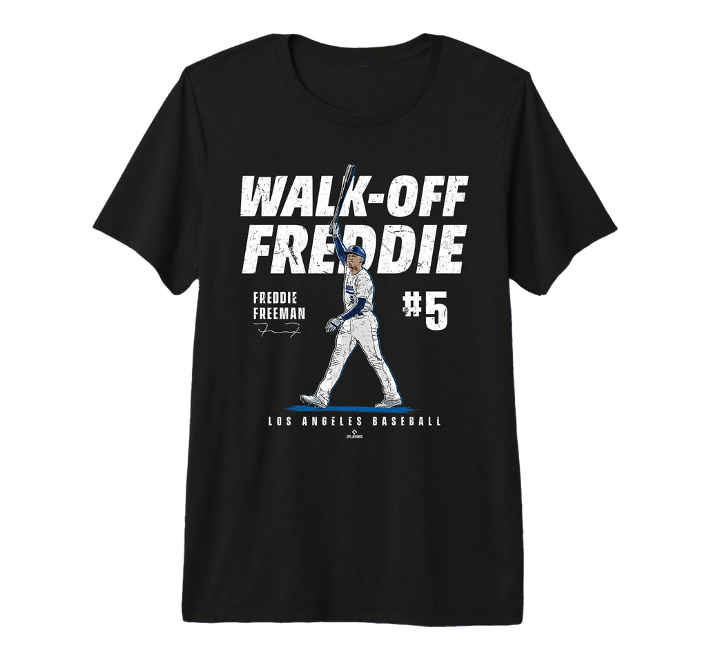 Walk Off Freddie Freeman Los T-Shirt - Casual Everyday Wear Men Women - T-Shirt, Sweatshirt, Hoodie