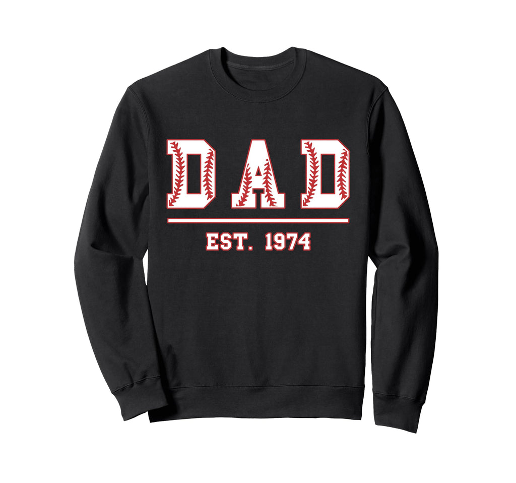 Dad Est 1974 Funny Sports Year Sweatshirt - Graphic Print Men Women - T-Shirt, Sweatshirt, Hoodie