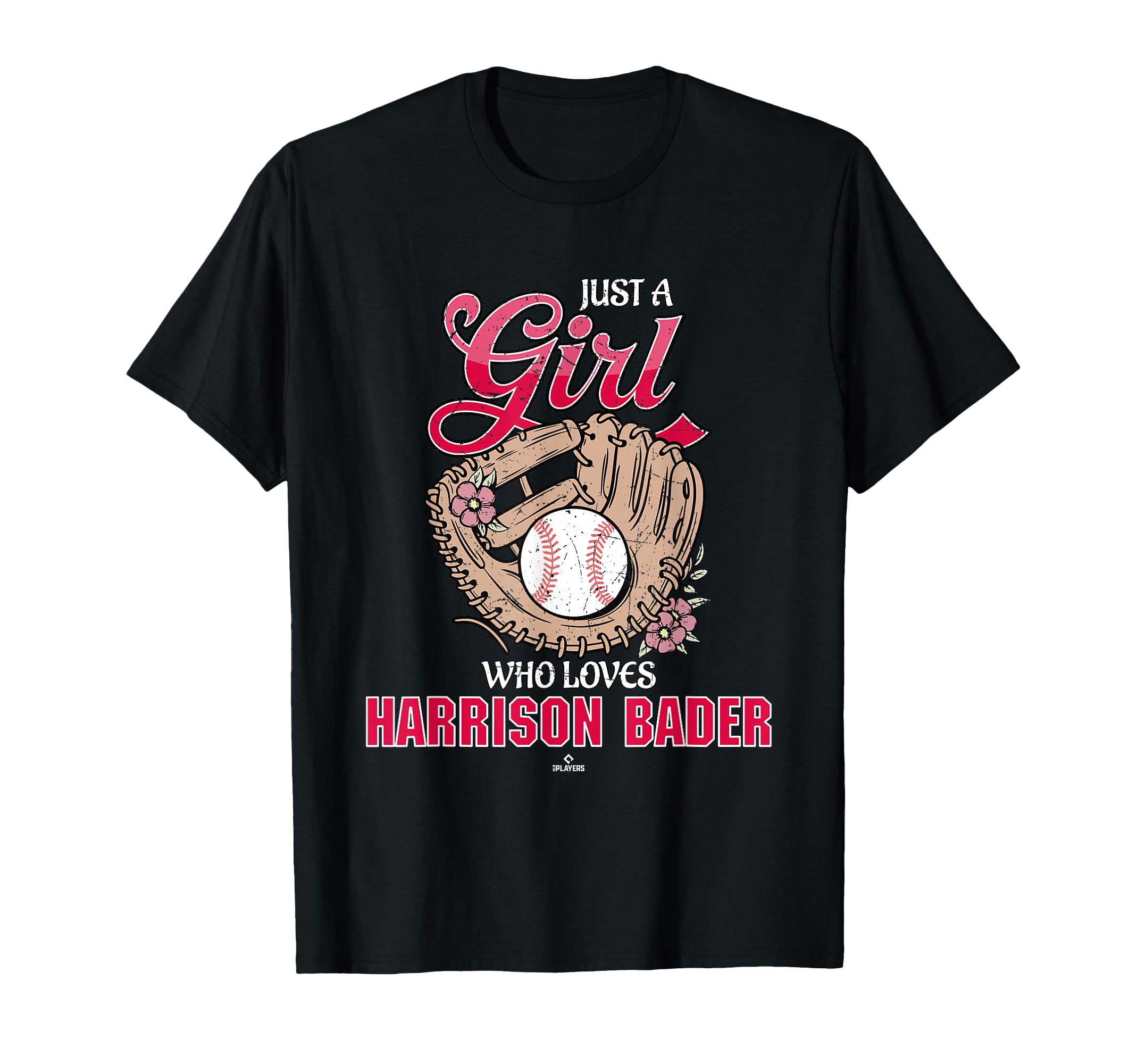 Just Who Loves Harrison Bader T-Shirt - Fun Novelty Design Men Women - T-Shirt, Sweatshirt, Hoodie